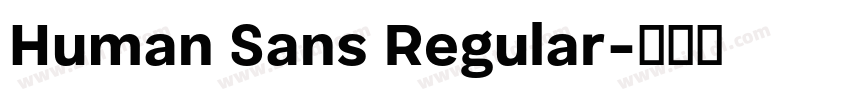 Human Sans Regular字体转换 Human Sans Regular字体转换